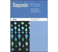 Sappada-Plodn. Identità culturale di un'isola lunguistica alle sorgenti del Piave