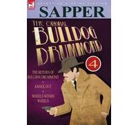 Sapper The Original Bulldog Drummond (Copertina rigida)