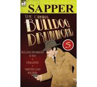 Sapper The Original Bulldog Drummond (Tascabile)