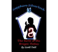 Sapphire Silverlock: The Curse of the Dragon Tattoo
