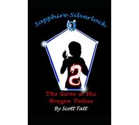 Sapphire Silverlock: The Curse of the Dragon Tattoo