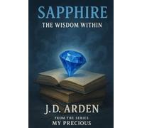 Sapphire: The Wisdom Within
