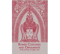 Sappho Marchal Khmer Costumes and Ornaments (Copertina rigida)