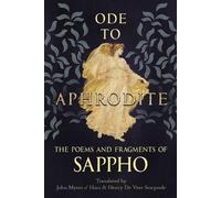 Sappho Ode to Aphrodite - The Poems and Fragments of Sappho (Tascabile)