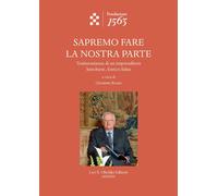 Sapremo fare la nostra parte. Testimonianza di un imprenditore ba