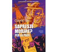 Sapresti morire? Per la pace. L'assassino che non disturba. Vol. 2