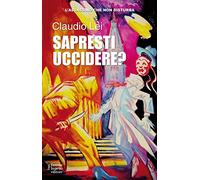 Sapresti uccidere? Trilogia l'assassino che non disturba