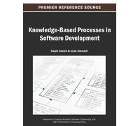 Saqib Saeed Knowledge-Based Processes in Software Development (Copertina rigida)