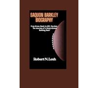 Saquon Barkley Biography: From Bronx Roots to NFL Stardom - The Journey of a Generational Running Back”