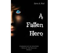 Sara a Noë A Fallen Hero (Copertina rigida)