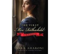 Sara Aharoni The First Mrs. Rothschild (Tascabile)
