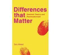 Sara Ahmed Differences that Matter (Tascabile)