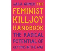 Sara Ahmed The Feminist Killjoy Handbook (Copertina rigida)
