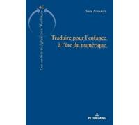 Sara Amadori Traduire pour l'enfance à l'ère du numérique (Tascabile)