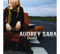 Sara, Audrey - Grandir