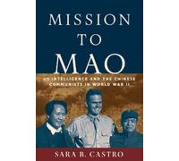 Sara B. Castro Mission to Mao (Copertina rigida)