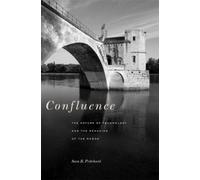 Sara B. Pritchard Confluence (Copertina rigida) Harvard Historical Studies