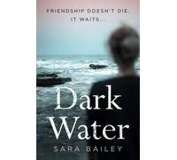 Sara Bailey Dark Water (Tascabile)