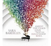 Sara Bareilles - Sara Bareilles - Amidst the Chaos: Live from the Hollywood Bowl