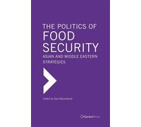 Sara Bazoobandi The Politics of Food Security (Copertina rigida)