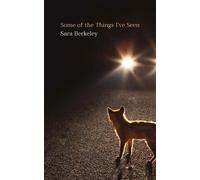 Sara Berkeley Some of the Things I've Seen (Tascabile)