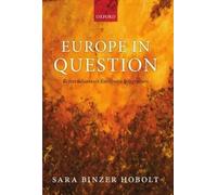 Sara Binzer Hobolt Europe in Question (Copertina rigida)