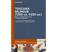 Sara Bischetti Toscana bilingue (1260 ca.-1430 ca.) (Copertina rigida)