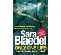 Sara Blaedel Only One Life (Tascabile) Louise Rick