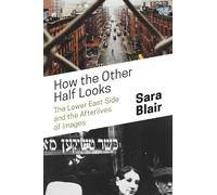 Sara Blair How the Other Half Looks (Tascabile)