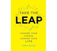 Sara Bliss Take the Leap (Copertina rigida)