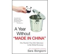 Sara Bongiorni A Year Without "Made in China" (Tascabile)