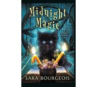 Sara Bourgeois Midnight Magic (Tascabile) Familiar Kitten Mysteries