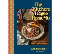 Sara Bradley Emily Ti The Kitchen I Came (Copertina rigida) (PRESALE 29/09/2026)