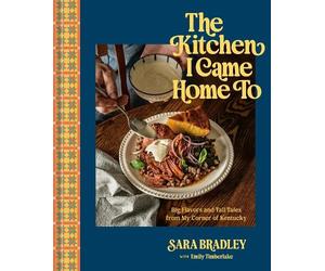 Sara Bradley Emily Ti The Kitchen I Came (Copertina rigida) (PRESALE 29/09/2026)