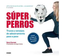 Sara Carson Sara Carson Súper Perros / Super Dogs (Tascabile)