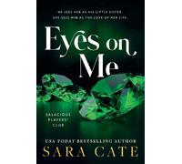 Sara Cate Eyes on Me (Tascabile) Salacious Players' Club