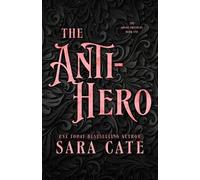 Sara Cate The Anti-hero (Tascabile) Goode Brothers