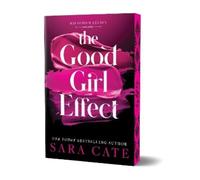 Sara Cate The Good Girl Effect (Tascabile)