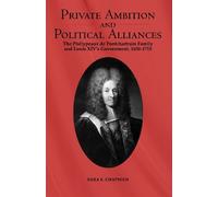Sara Chapman Private Ambition and Political Alliances in Loui (Copertina rigida)
