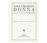 Sarà chiamata donna. Testo a fronte inglese e arabo - Maramotti Maria Grazia