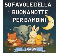 Sara Coccole E Favole della buonanotte 0-3 anni - 50 storie con ani (Tascabile)