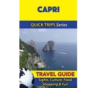 Sara Coleman Capri Travel Guide (Quick Trips Series) (Tascabile)