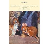 Sara Cone Bryan Brother Rabbit and Other Stories for Little Ones - I (Tascabile)