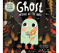 Sara Conway Ghost Afraid of the Dark (Picture Book) (Copertina rigida)