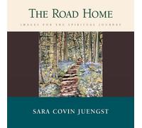 Sara Covin Juengst The Road Home (Tascabile)