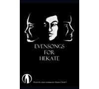 Sara Croft Evensongs for Hekate (Tascabile)