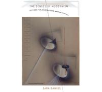 Sara Danius The Senses of Modernism (Tascabile)