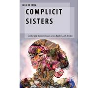 Sara de Jong Complicit Sisters (Tascabile)