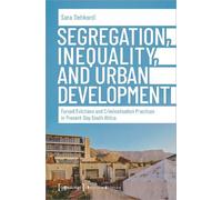 Sara Dehkordi Segregation, Inequality, and Urban Development - Force (Tascabile)
