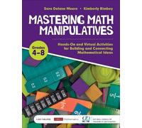 Sara Delano Moore Kimberly Rim Mastering Math Manipulatives, Grades (Tascabile)